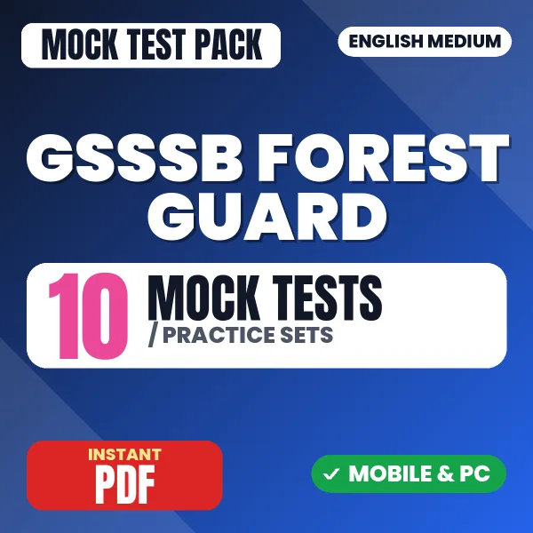 GSSSB Forest Guard Exam – 10 Mock Tests / Practice Sets | English Medium PDF Download