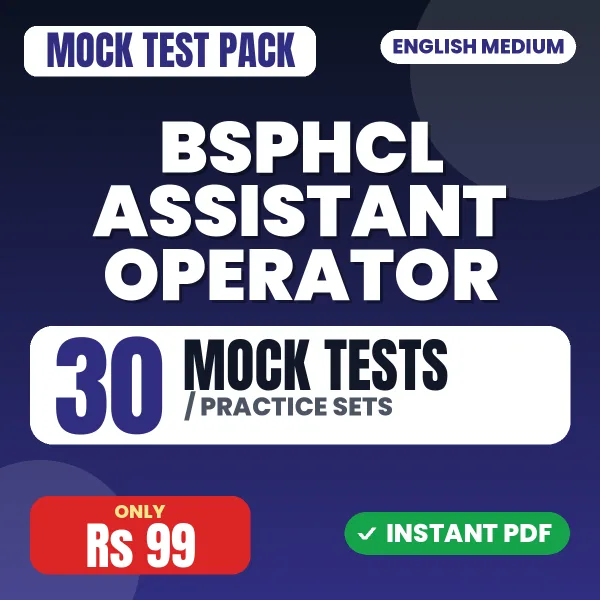 BSPHCL Assistant Operator Exam – 30 Mock Tests / Practice Sets | English Medium PDF Download