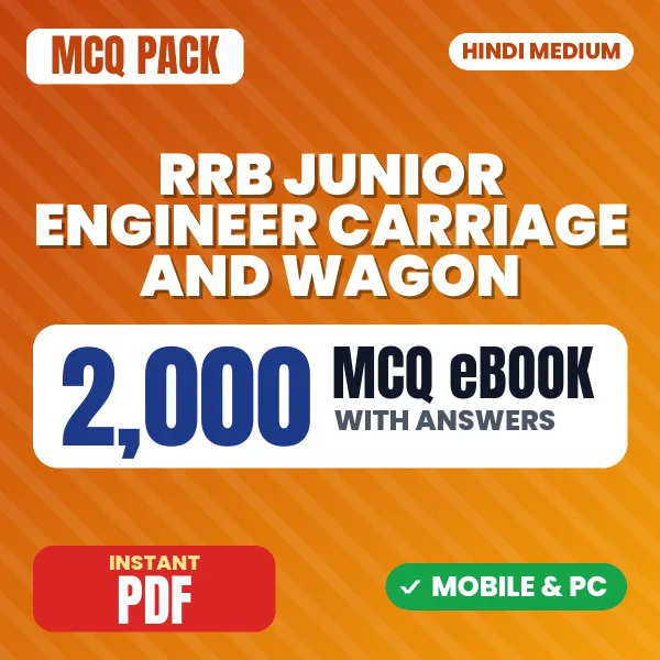 RRB Junior Engineer (Carriage & Wagon) CBT 1 Exam – 2000 MCQ eBook with Answers | Hindi Medium PDF Download