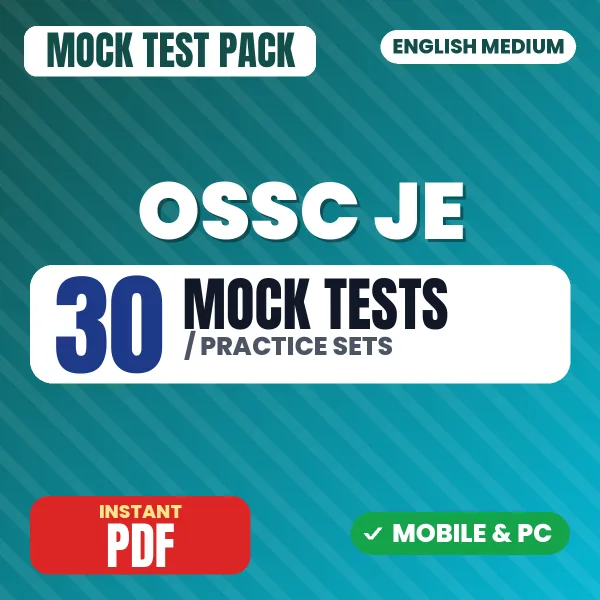 OSSC JE Stage 1 Prelims Exam – 30 Mock Tests / Practice Sets | English Medium PDF Download