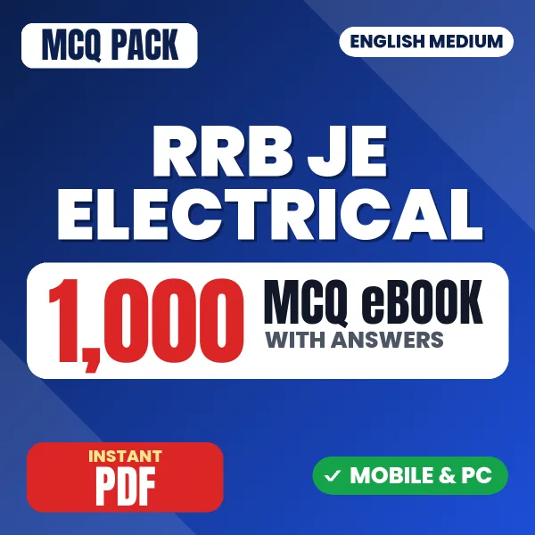 RRB JE Electrical (CBT 1) Exam – 1000 MCQ eBook with Answers | English Medium PDF Download