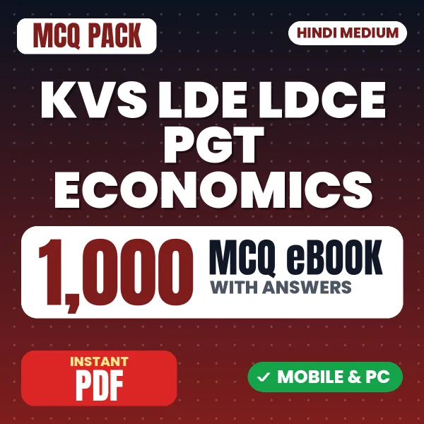 KVS LDE/LDCE PGT (Economics) Exam Tier 1 – 1000 MCQ eBook with Answers | Hindi Medium PDF Download