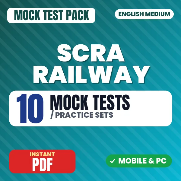 SCRA Railway (Paper-I) Exam – 10 Mock Tests / Practice Sets | English Medium PDF Download