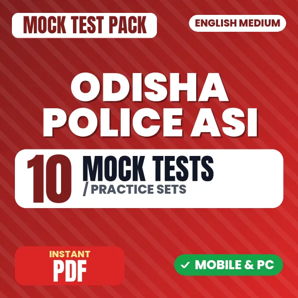 Odisha Police ASI (Paper-III) Exam – 10 Mock Tests / Practice Sets | English Medium PDF Download