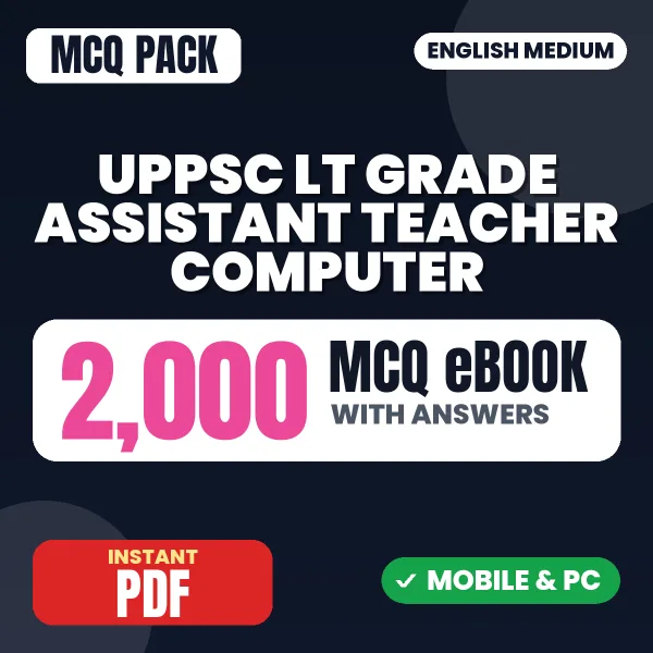 UPPSC LT Grade Assistant Teacher (Computer) Exam – 2000 MCQ eBook with Answers | English Medium PDF Download