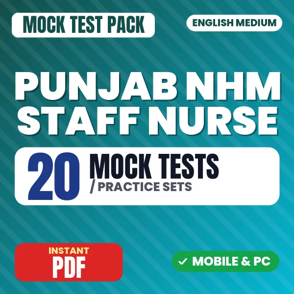 Punjab NHM Staff Nurse Exam – 20 Mock Tests / Practice Sets | English Medium PDF Download
