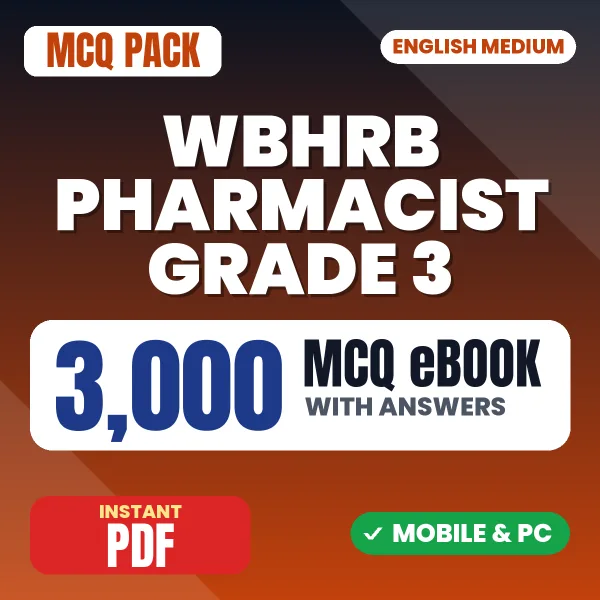 WBHRB Pharmacist Grade 3 Exam – 3000 MCQ eBook with Answers | English Medium PDF Download