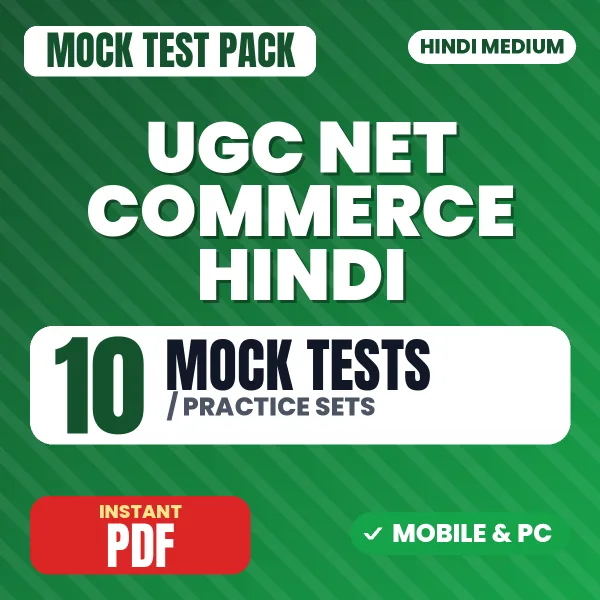 UGC NET Commerce (Vanijya) Exam – 10 Mock Tests / Practice Sets | Hindi Medium PDF Download