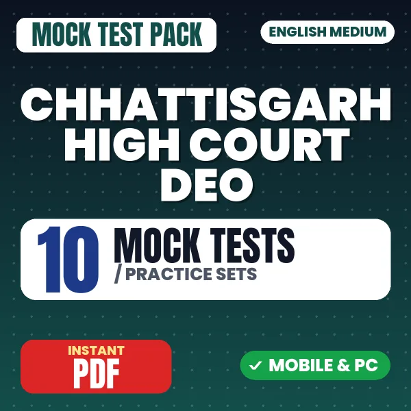 Chhattisgarh High Court DEO Exam – 10 Mock Tests / Practice Sets | English Medium PDF Download