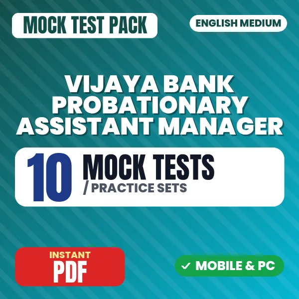 Vijaya Bank Probationary Assistant Manager Exam – 10 Mock Tests / Practice Sets | English Medium PDF Download