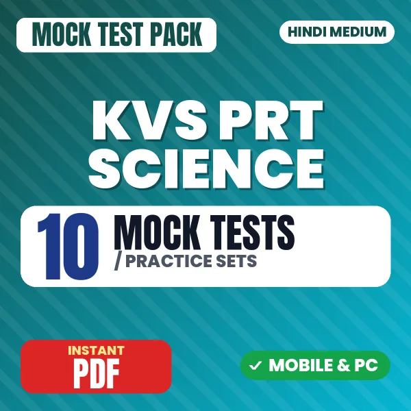 KVS PRT (Science) Exam – 10 Mock Tests / Practice Sets | Hindi Medium PDF Download