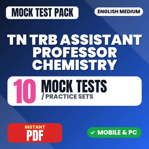 TN TRB Assistant Professor Chemistry Exam Paper 2 (Section A) – 10 Mock Tests / Practice Sets | English Medium PDF Download