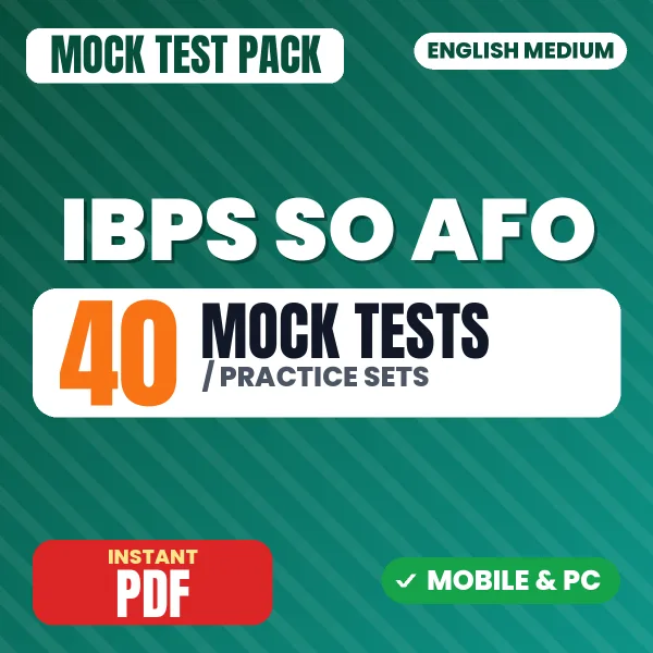 IBPS SO Agriculture Field Officer Prelims Exam – 40 Mock Tests / Practice Sets | English Medium PDF Download