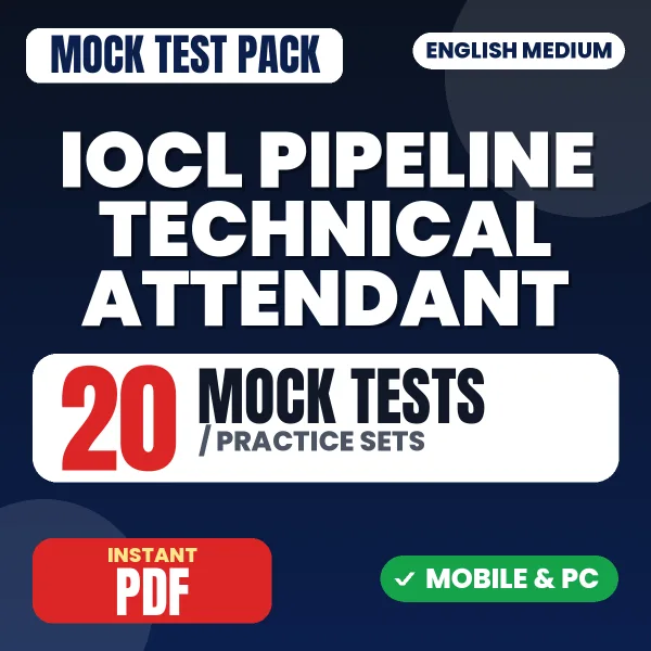 IOCL Pipeline Technical Attendant (Electrical) Exam – 20 Mock Tests / Practice Sets | English Medium PDF Download