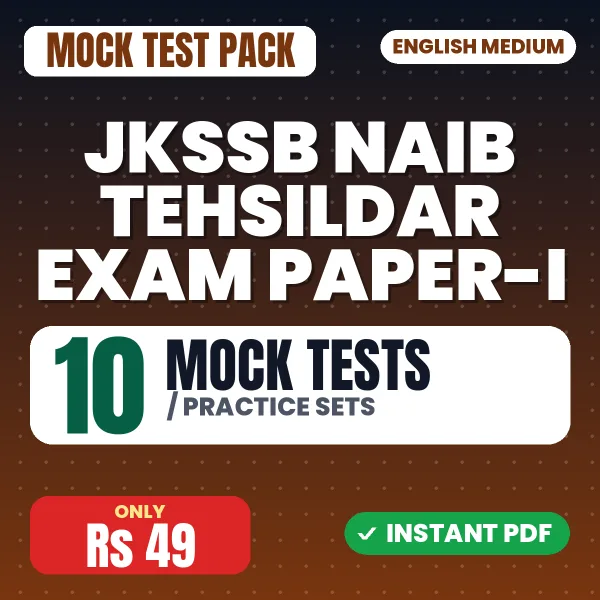 JKSSB Naib Tehsildar Exam Paper-I – 10 Mock Tests / Practice Sets | English Medium PDF Download