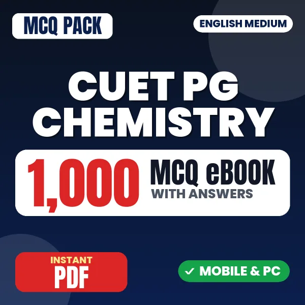 CUET PG Chemistry Exam (SCQP08) – 1000 MCQ eBook with Answers | English Medium PDF Download