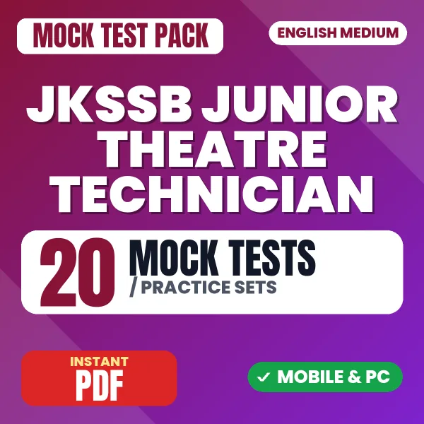 JKSSB Junior Theatre Technician Exam – 20 Mock Tests / Practice Sets | English Medium PDF Download
