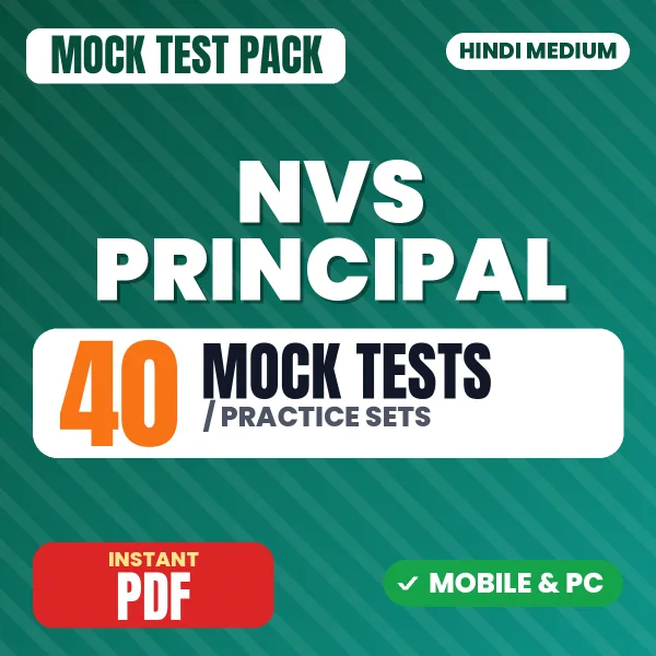 NVS Principal Prelims TIER 1 Exam – 40 Mock Tests / Practice Sets | Hindi Medium PDF Download