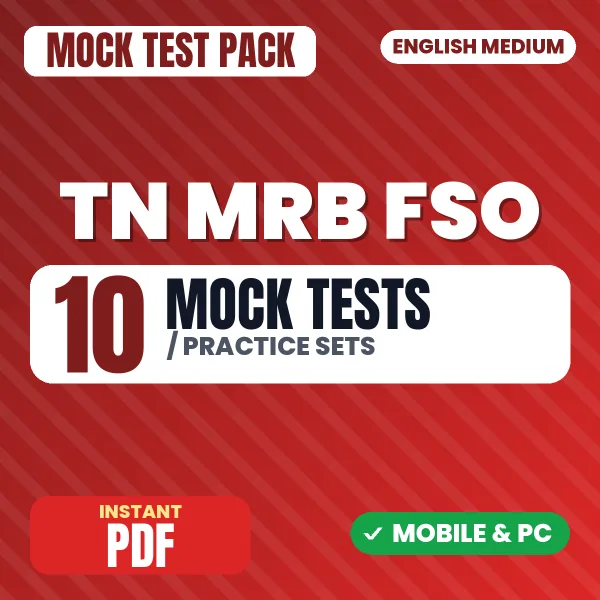 Tamil Nadu MRB FSO Exam – 10 Mock Tests / Practice Sets | English Medium PDF Download