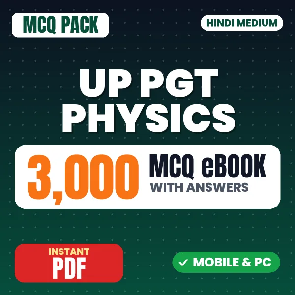 UP PGT Physics Exam – 3000 MCQ eBook with Answers | Hindi Medium PDF Download