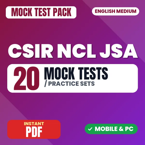CSIR NCL JSA Exam Paper 2 – 20 Mock Tests / Practice Sets | English Medium PDF Download