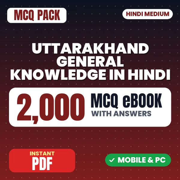 Uttarakhand General Knowledge – 2000 MCQ eBook with Answers | Hindi Medium PDF Download