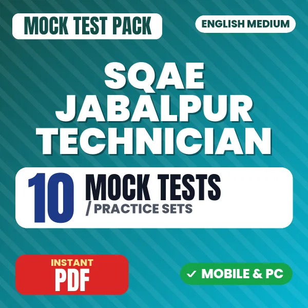 SQAE Jabalpur Technician Exam (Electrical) – 10 Mock Tests / Practice Sets | English Medium PDF Download