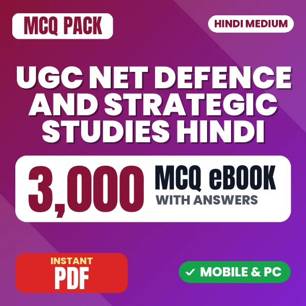UGC NET Defence and Strategic Studies Exam – 3000 MCQ eBook with Answers | Hindi Medium PDF Download