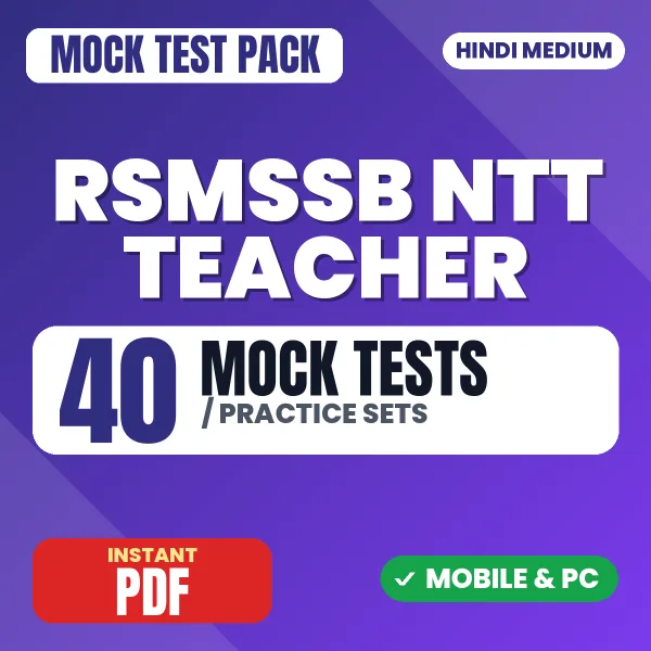 RSMSSB NTT Teacher Exam – 40 Mock Tests / Practice Sets | Hindi Medium PDF Download