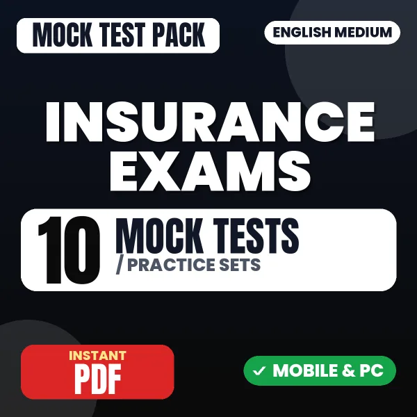Insurance Exam – 10 Mock Tests / Practice Sets | English Medium PDF Download