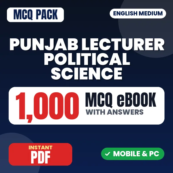 Punjab Lecturer Political Science (Paper 2) Exam – 1000 MCQ eBook with Answers | English Medium PDF Download