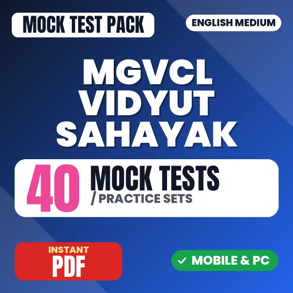 MGVCL Vidyut Sahayak (JE - Electrical) Exam Tier 2 – 40 Mock Tests / Practice Sets | English Medium PDF Download