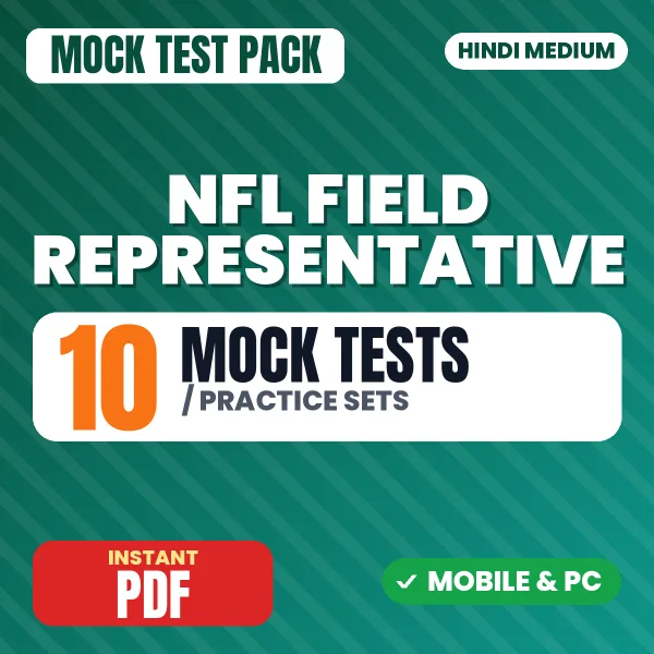 NFL Field Representative Exam – 10 Mock Tests / Practice Sets | Hindi Medium PDF Download