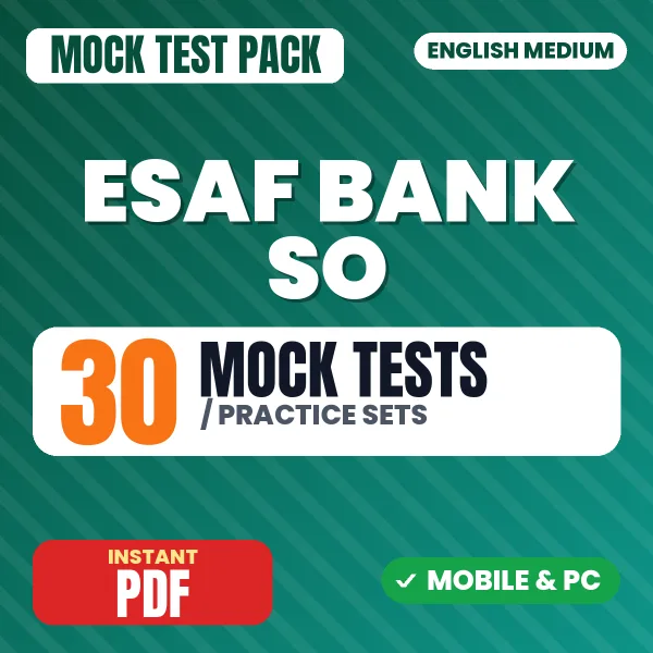 ESAF Bank SO Exam – 30 Mock Tests / Practice Sets | English Medium PDF Download