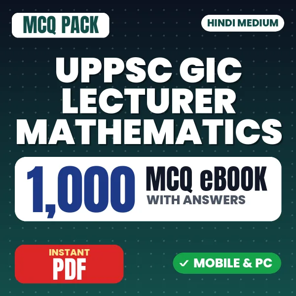 UPPSC GIC Lecturer Mathematics Prelims Exam – 1000 MCQ eBook with Answers | Hindi Medium PDF Download