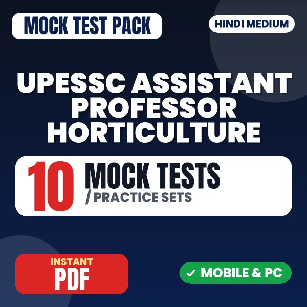 UPESSC Assistant Professor (Horticulture) Exam – 10 Mock Tests / Practice Sets | Hindi Medium PDF Download