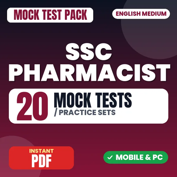 SSC Pharmacist Exam – 20 Mock Tests / Practice Sets | English Medium PDF Download