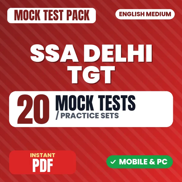 SSA Delhi TGT Exam – 20 Mock Tests / Practice Sets | English Medium PDF Download