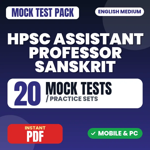 HPSC Assistant Professor (Sanskrit) Screening Test Exam – 20 Mock Tests / Practice Sets | English Medium PDF Download