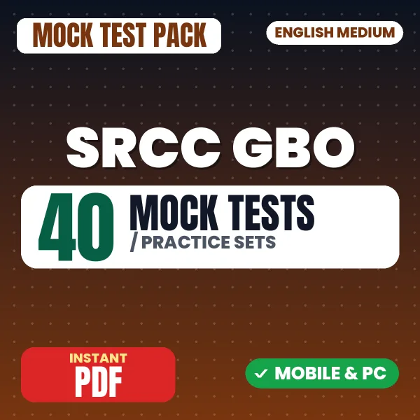 SRCC GBO Exam – 40 Mock Tests / Practice Sets | English Medium PDF Download