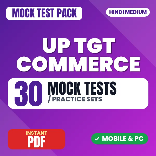 UP TGT Commerce Exam – 30 Mock Tests / Practice Sets | Hindi Medium PDF Download