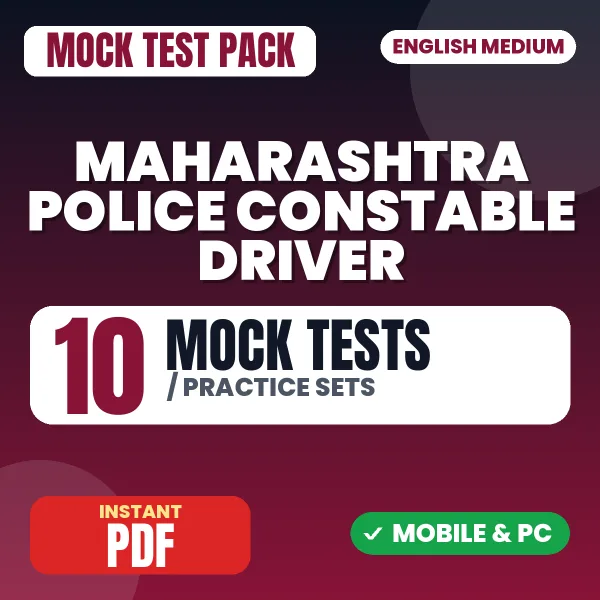 Maharashtra Police Constable Driver Exam – 10 Mock Tests / Practice Sets | English Medium PDF Download