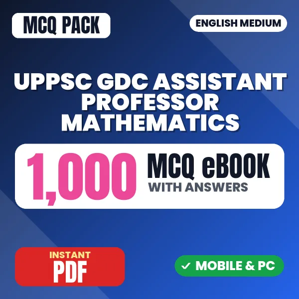 UPPSC GDC Assistant Professor (Mathematics) Prelims Exam – 1000 MCQ eBook with Answers | English Medium PDF Download
