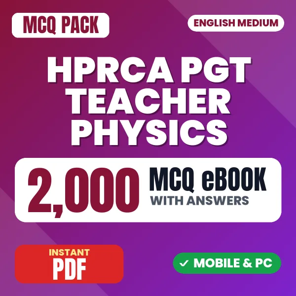 HPRCA PGT Teacher (Physics) Exam – 2000 MCQ eBook with Answers | English Medium PDF Download