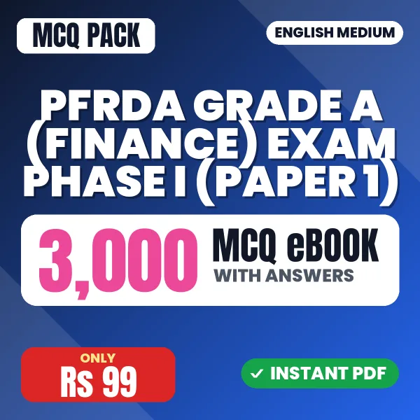 PFRDA Grade A (Finance) Exam Phase I (Paper 1) – 3000 MCQ eBook with Answers | English Medium PDF Download