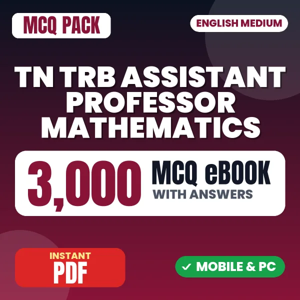 TN TRB Assistant Professor Mathematics Exam Paper 1 – 3000 MCQ eBook with Answers | English Medium PDF Download