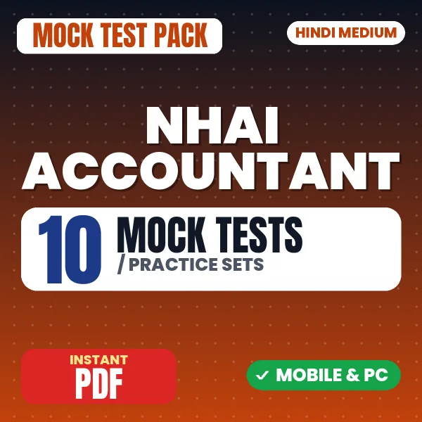 NHAI Accountant Exam – 10 Mock Tests / Practice Sets | Hindi Medium PDF Download