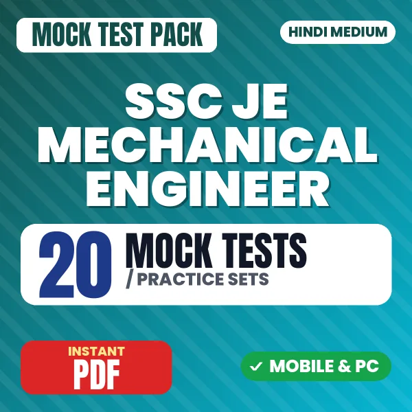 SSC JE Mechanical Engineering Paper-2 Exam – 20 Mock Tests / Practice Sets | Hindi Medium PDF Download