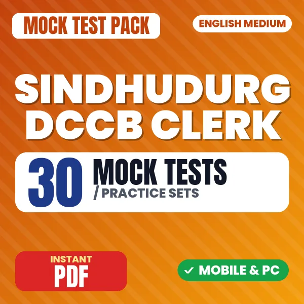 Sindhudurg DCCB Clerk Exam – 30 Mock Tests / Practice Sets | English Medium PDF Download