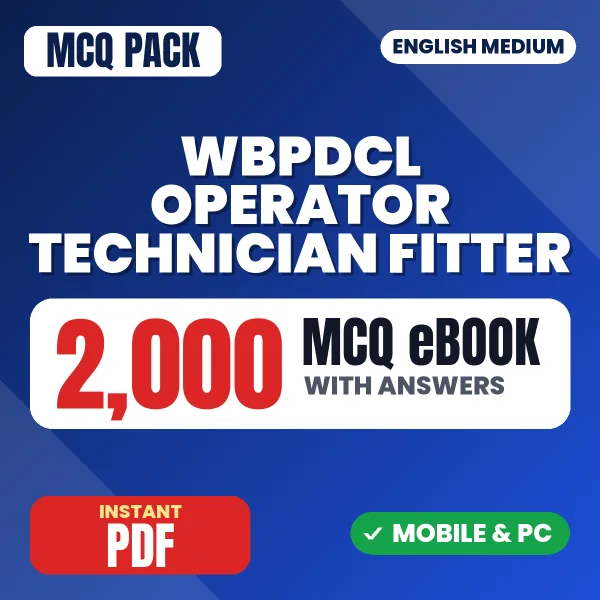 WBPDCL Operator Technician (Fitter) Exam – 2000 MCQ eBook with Answers | English Medium PDF Download
